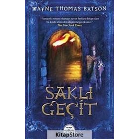 SAKLI GEÇİT - WAYNE THOMAS BATSON
