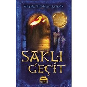 SAKLI GEÇİT - WAYNE THOMAS BATSON