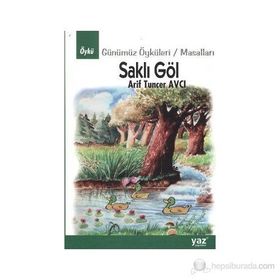 Saklı Göl - Arif Tuncer Avcı