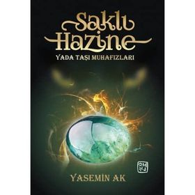 Saklı Hazine Yada Taşı Muhafızları - Yasemin Ak