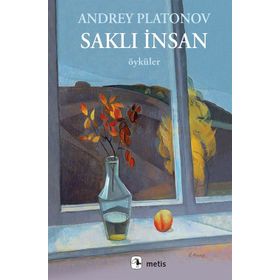 Saklı İnsan - Andrey Platonov - Metis Yayınları