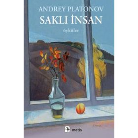 Saklı İnsan - Andrey Platonov - Metis Yayınları