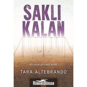 Saklı Kalan - Tara Altebrando