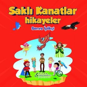 Saklı Kanatlar - Semra İplikçi