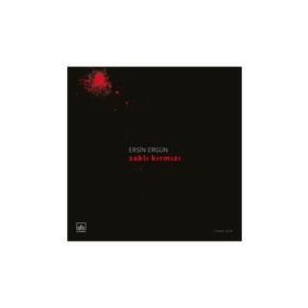 Saklı Kırmızı - Ersin Ergün
