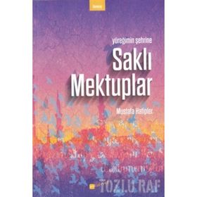 SAKLI MEKTUPLAR - GENEL