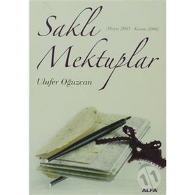 Saklı Mektuplar - Mustafa Hatipler