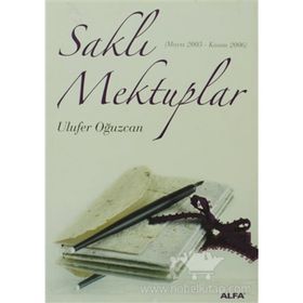Saklı Mektuplar - Mustafa Hatipler