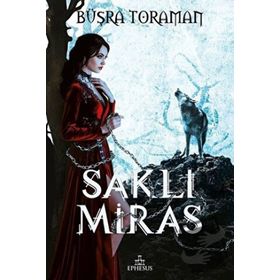 Saklı Miras Ciltli - Büşra Toraman