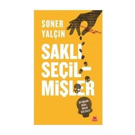 Saklı Seçilmişler - Soner Yalçın