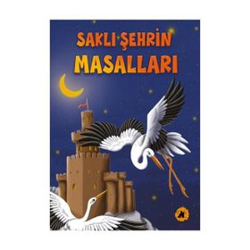 Saklı Şehrin Masalları - Kolektif - 2E Kitap
