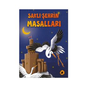 Saklı Şehrin Masalları - Kolektif - 2E Kitap