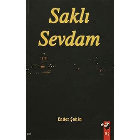 SAKLI SEVDAM - ENDER ŞAHİN