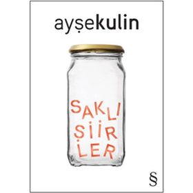 Saklı Şiirler - Ayşe Kulin