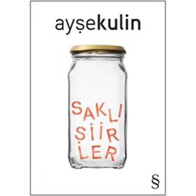Saklı Şiirler - Ayşe Kulin