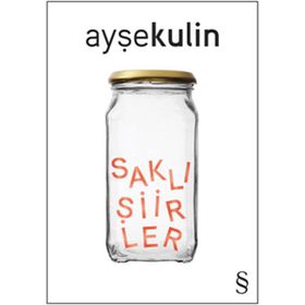Saklı Şiirler - Ayşe Kulin