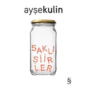 Saklı Şiirler - Ayşe Kulin