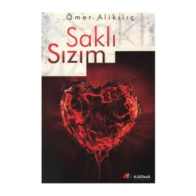 SAKLI SIZIM - ÖMER ALİKILIÇ