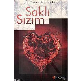 SAKLI SIZIM - ÖMER ALİKILIÇ