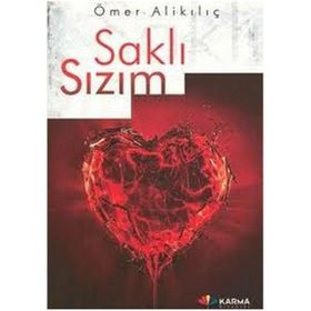 SAKLI SIZIM - ÖMER ALİKILIÇ