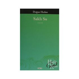 SAKLI SU - DOĞAN HIZLAN