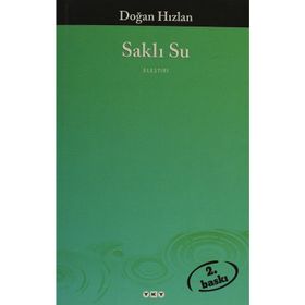 SAKLI SU - DOĞAN HIZLAN