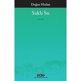 SAKLI SU - DOĞAN HIZLAN