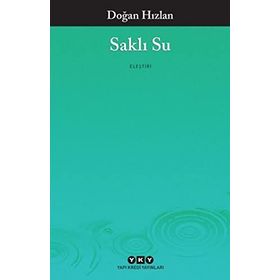 SAKLI SU - DOĞAN HIZLAN