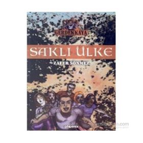 SAKLI ÜLKE - ZAFER SÖNMEZ