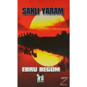 Saklı Yaram - Ebru Begüm