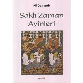 Saklı Zaman Ayinleri - Ali Özdemir Evren Atalay
