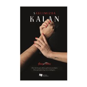Saklımızda Kalan - Gamze Arkoç