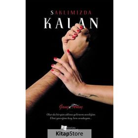 Saklımızda Kalan - Gamze Arkoç