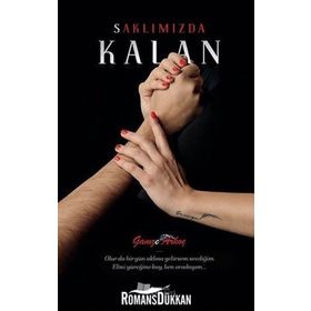 Saklımızda Kalan - Gamze Arkoç
