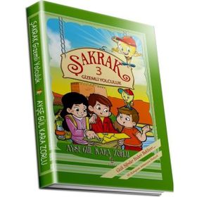 Şakrak 3-Gizemli Yolculuk (Ciltli) - Ayşegül Kara Zorlu