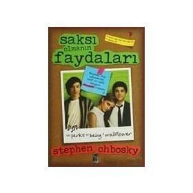 Saksı Olmanın Faydaları - Stephen Chbosky
