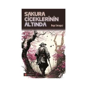 Sakura Çiçeklerinin Altında Ango Sakaguçi Komikşeyler Yayıncılık