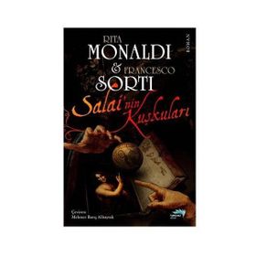 SALAININ KUŞKULARI - RITA MONALDI; FRANCESCO SORTI
