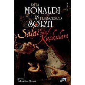 SALAININ KUŞKULARI - RITA MONALDI; FRANCESCO SORTI