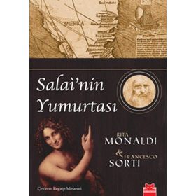 SALAÌ'NIN YUMURTASI - RITA MONALDI;FRANCESCO SORTI