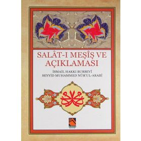 Salat-ı Meşiş ve Açıklaması - Hacı İsmail Hakkı Altuntaş Seyyid Muhammed Nur’ul-Arabi
