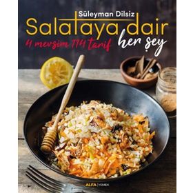 Salataya Dair Her Şey - Süleyman Dilsiz