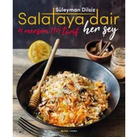 Salataya Dair Her Şey - Süleyman Dilsiz