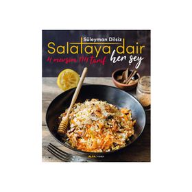 Salataya Dair Her Şey - Süleyman Dilsiz
