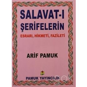 SALAVAT-I ŞERİFELER'İN ESRARI, HIKMETI, FAZILETI DUA 028 - ARIF PAMUK