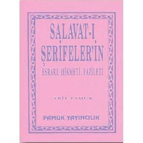 SALAVAT-I ŞERİFELER'İN ESRARI, HIKMETI, FAZILETI DUA 028 - ARIF PAMUK