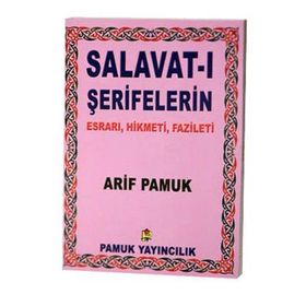 SALAVAT-I ŞERİFELER'İN ESRARI, HIKMETI, FAZILETI DUA 028 - ARIF PAMUK