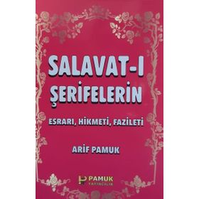 SALAVAT-I ŞERİFELER'İN ESRARI, HIKMETI, FAZILETI DUA 028 - ARIF PAMUK