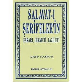 Salavat-ı Şerifeler’in Esrarı, Hikmeti, Fazileti Dua-038 - H. Arif Pamuk