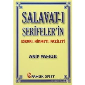Salavat-ı Şerifeler’in Esrarı, Hikmeti, Fazileti Dua-038 - H. Arif Pamuk